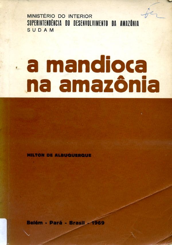 Mandioca na Amazônia, A - 633 ALB